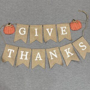 Rustic Give Thanks Burlap Banner Thanksgiving Seasonal Decor Mantel Hobby Lobby